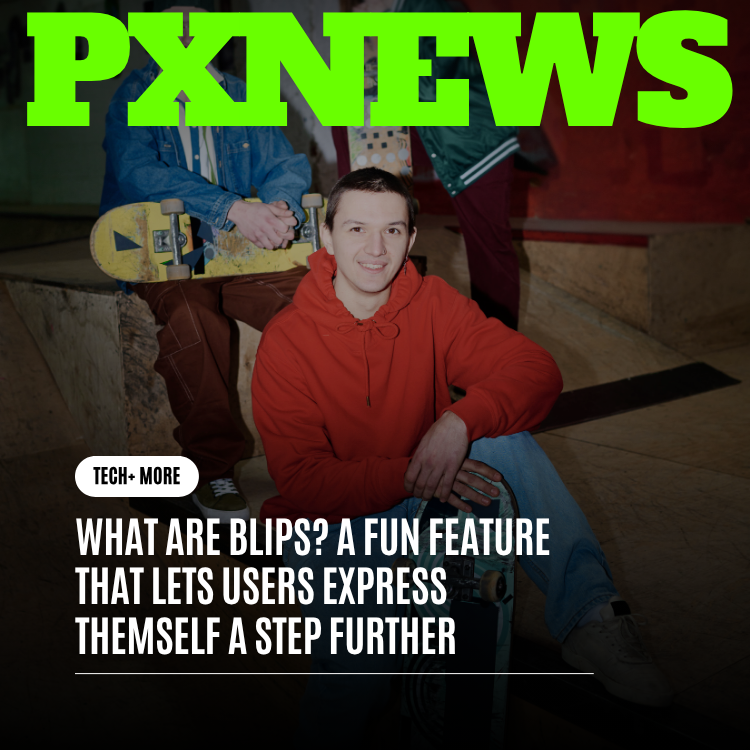 What Are Blips? A Fun Feature That Lets Users Express Themselves a Step Further