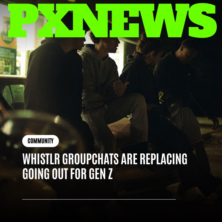 Why Whistlr Group Chats Are Replacing Going Out for Gen Z